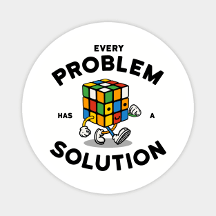 Every problem has a solution Magnet